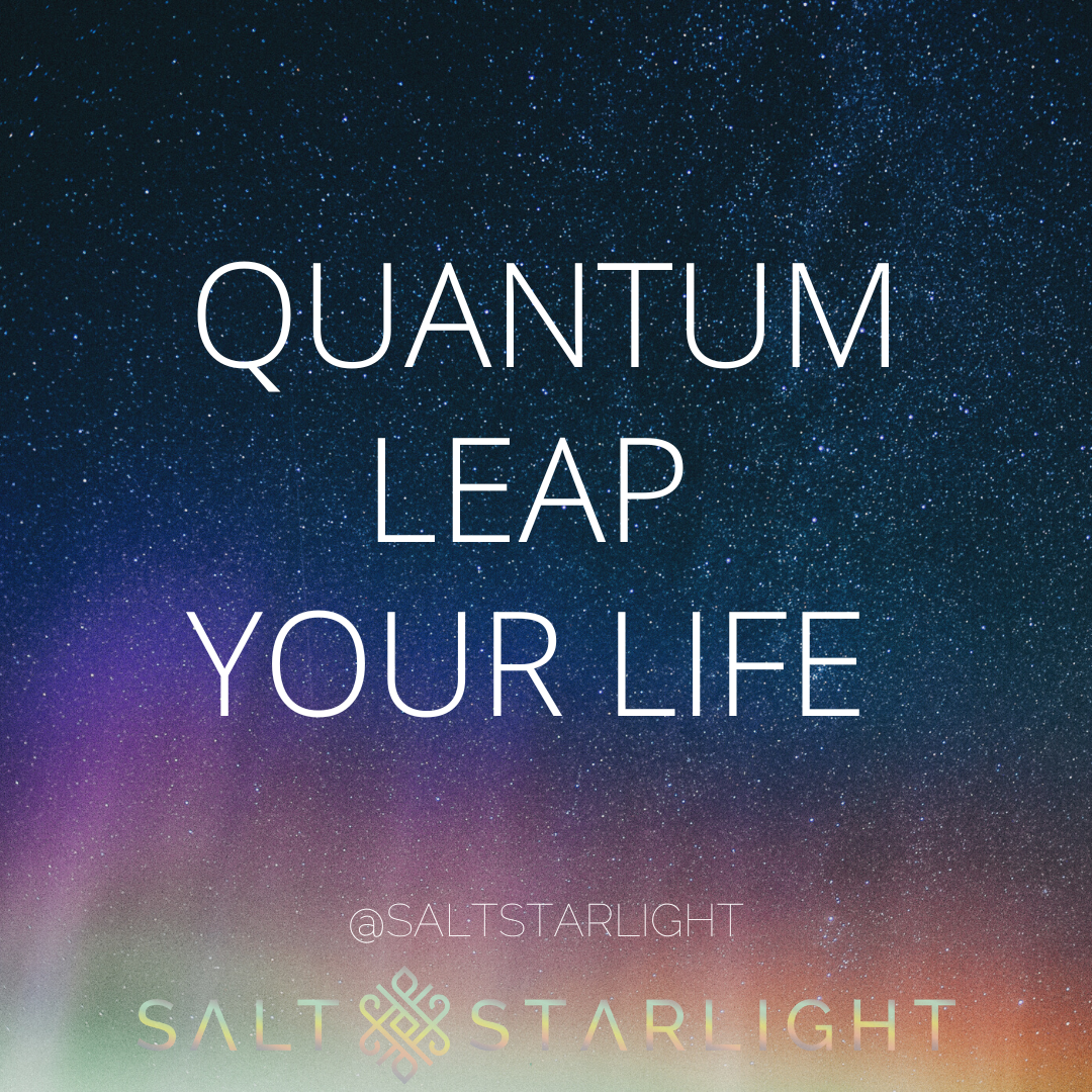 5 Conscious Tips to Quantum Leap Your Life